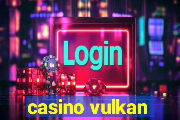 casino vulkan